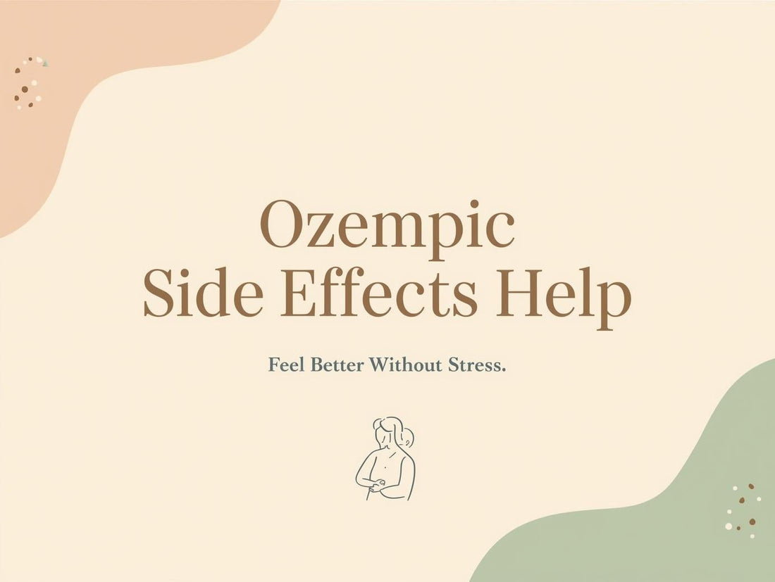 Ozempic Side Effects Help - My Store